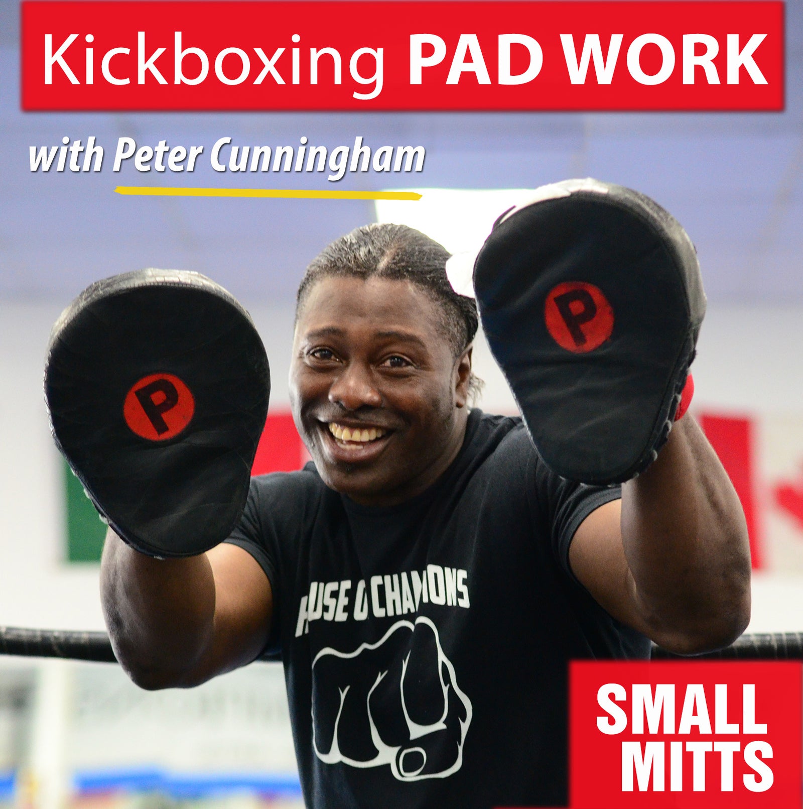 Small Focus Mitts with Peter Cunningham - Part 1